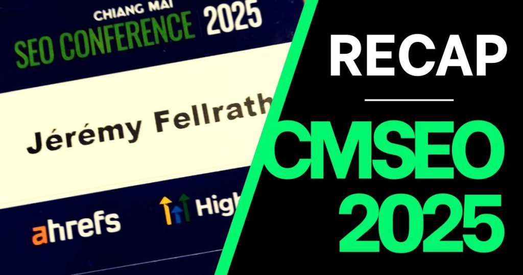 Débrief du salon CMSEO 2025 à Chiang Mai